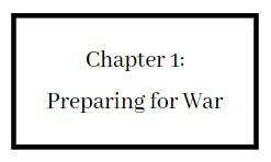 Chapter 1: Preparing for War